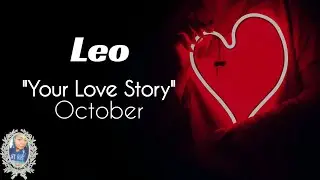 LEO ❤️Your Love Story ❤️ THE KEY PROBLEM ~ October 2020
