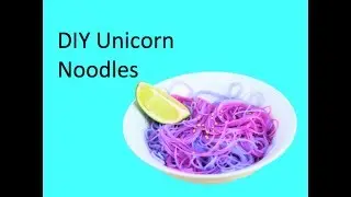 DIY Unicorn Noodles