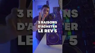 3 raisons d&rsquo;acheter le REV5 #djmix #mixlive #pioneerdj