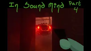 Zim Plays: In Sound Mind, part 4