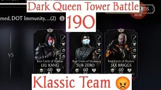 Normal Dark Queen Tower Boss Battle 190 With Klassic Team 😡 | Dark Queen 190 @mkkombater