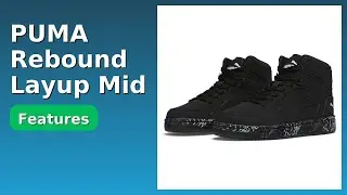 REVIEW (2026): PUMA Rebound Layup Mid. ESSENTIAL details.