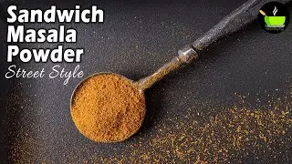 Sandwich Masala Recipe | Mumbai Style Sandwich Masala Recipe | Sandwich Masala Powder - Street Style