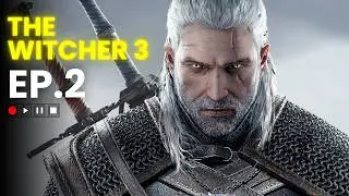 Geralt Takes the CONTRACT: DEVIL BY THE WELL! (Noonwraith Mystery) | The Witcher 3 EP. 2