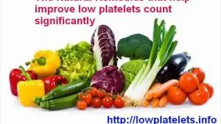 Signs of Low Platelet Count Treatment and Natural Remedies