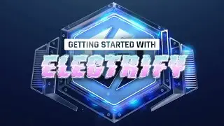 Red Giant UNIVERSE 4   Getting started with Electrify