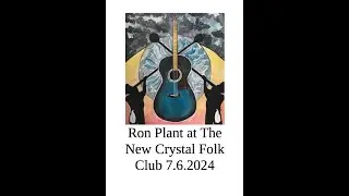 [Spoken Word] Ron Plant at The New Crystal Folk Club 7.6.2024