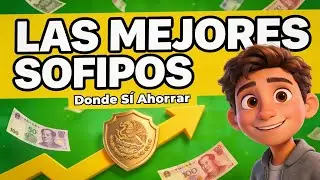 Las Mejores y Peores Sofipos para 2026 💸 No Inviertas Antes de Ver Esto.