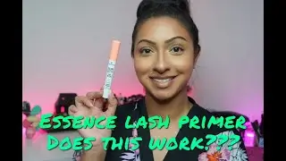 Работает ли это??? Essence Volume Booster Lash Primer
