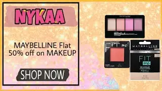 NYKAA Deals On MAYBELLINE Makeup UPTO 50% OFF || SHOP NOW|| #happydeals #nykaa