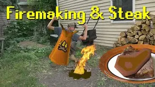 Cooking lvl - Firemaking Tips & Flame Grilled Steak (Real Life RuneScape Recipes)