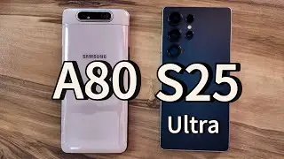 Samsung Galaxy A80 vs Samsung Galaxy S25 Ultra