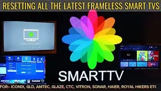 VITRON TV, ICONIX, AMTEC GLAZE, GLD, CTC SONAR ROYAL SMART TVS FACTORY DATA RESET / SMART ANDROID TV