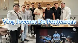 VLOG DE VISITA A CARBALLINO / JOVENES DE PONTEAREAS / OBRA DE TEATRO