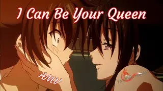 AMV - I Can Be Your Queen - (Avril Lavigne - Girlfriend)