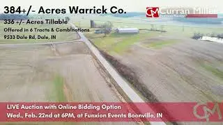 384 +/- Acres (322 +/- Acres Tillable) - LIVE Simulcast Real Estate Auction Warrick County, IN