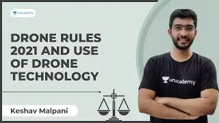 Drone Rules 2021 and use of Drone Technology | CLAT 2022 Preparation | Keshav Malpani
