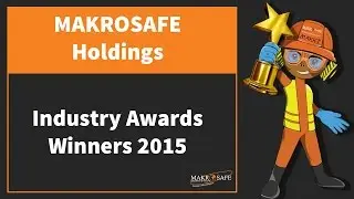 MAKROSAFE Holdings Industry Awards Winners 2015