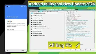 ANDROID UTILITY LITE TOOL V202.00-12-2025 🔥|MAJOR UPDATE |All Brands Unlock & Repair | FREE Download