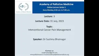 APM's Lecture: Interventional Cancer Pain Management, by Dr Sushma Bhatnagar