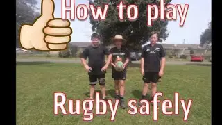 How to play rugby safely (rugby safety video)