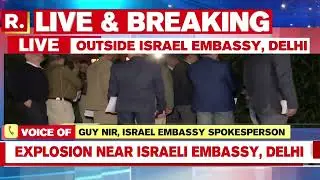 We Heard A Blast Around 5 PM, Israeli Embassy Spokesperson Tells Republic