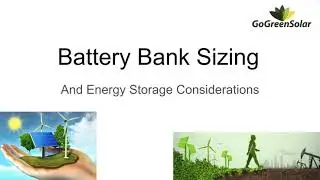 Battery Bank Sizing and Energy Storage Considerations