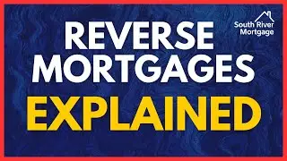 Reverse Mortgages, Explained &mdash; Live 24/7