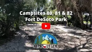 Fort De Soto Park Campsites 80, 81 & 82 | Coastal Camping in Florida | Campsite Reviews