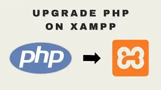 Как обновить PHP в XAMPP