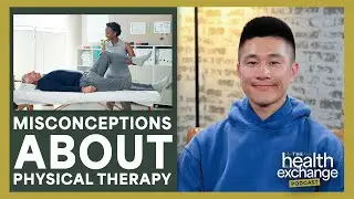 Misconceptions About Physical Therapy