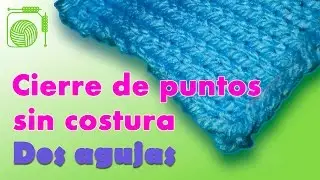 Cierre de puntos sin costura dos agujas