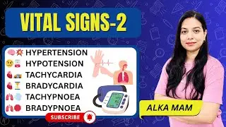 Hypertension, Hypotension, Tachycardia, Bradycardia, Tachypnoea, Bradypnoea | In Hindi | ALKA PANDEY