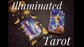 Illuminated Tarot by Carol Herzer