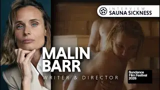 Sundance 2026 | Any Experience Can Hone Directing Skills - 'Sauna Sickness' Director Shares Why