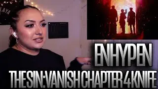 ENHYPEN (엔하이픈) 'THE SIN : VANISH' Chapter 4. 'Knife' Reaction