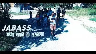 Jabass - Don Inna Me Place (Official Music Video )