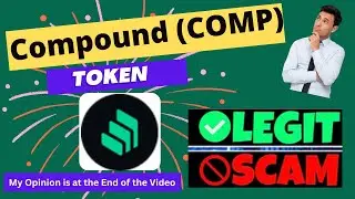 Is Compound (COMP) Token Scam or Legit ??