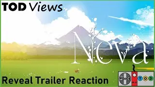 Neva Trailer Reaction | TOD Views