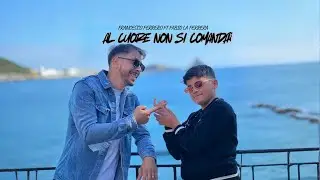 Francesco Ferrero ft. Fabio La Ferrera - Al Cuore Non Si Comanda (video Ufficiale 2025)