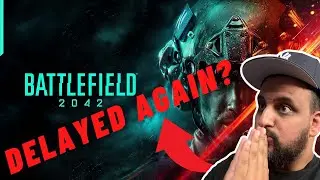 Will EA Delay Battlefield 2042 Again?