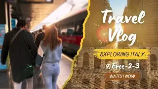 leaving the country for the first time | Italy Travel Vlog
