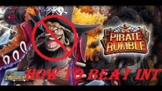 OPTC PIRATE RUMBLE: HOW TO BEAT THE INT TEAM (DESTROYING META)
