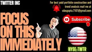 TWITTER INC FOCUS ON THIS IMMEDIATELY | TWTR PRICE TARGET | TWTR STOCK ANALYSIS | TWTR STOCK UPDATE