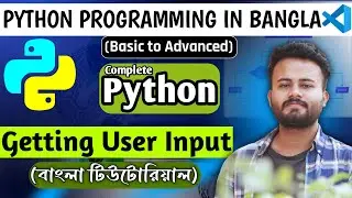 User Input in Python | Lecture - 16