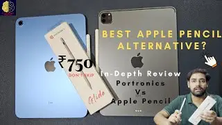 Portronics Glide at ₹750 - Best Apple Pencil Alternative? Unboxing & Comparison with Apple Pencil !