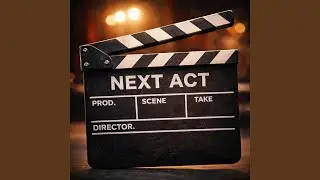 Next act