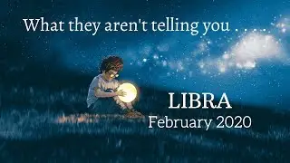 LIBRA: What They Aren't Telling You . . . February 2020