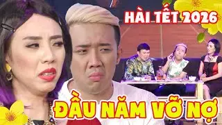 CƯỜI XỈU NGANG với hài ĐẦU NĂM VỠ NỢ | Trấn Thành, Thu Trang | HÀI TẾT HAY 2026