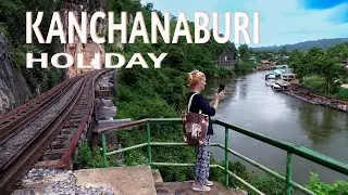 48 Hours in KANCHANABURI Thailand | Death Railway Adventure